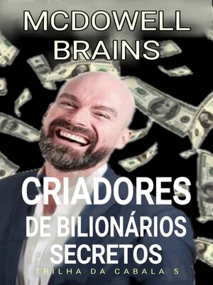 cover image of Criadores de Bilionários Secretos